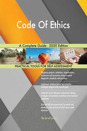 ŷKoboŻҽҥȥ㤨Code Of Ethics A Complete Guide - 2020 EditionŻҽҡ[ Gerardus Blokdyk ]פβǤʤ6,530ߤˤʤޤ