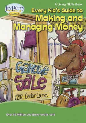 ＜p＞＜strong＞Every Kid's Guide to Making and Managing Money＜/strong＞ teaches how to make money and handle it appropriately.＜/p＞画面が切り替わりますので、しばらくお待ち下さい。 ※ご購入は、楽天kobo商品ページからお願いします。※切り替わらない場合は、こちら をクリックして下さい。 ※このページからは注文できません。
