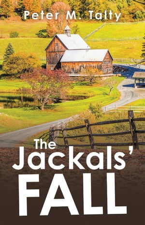 The Jackals FallŻҽҡ[ Peter M. Talty ]