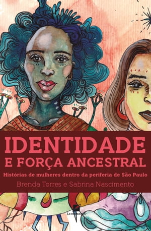 Identidade e força anscestral