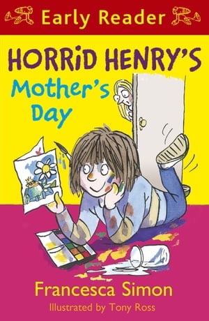 Horrid Henry's Mother's Day