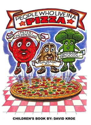 People Who Live In A Pizza【電子書籍】[ Da