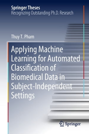 Applying Machine Learning for Automated Classification of Biomedical Data in Subject-Independent Settings