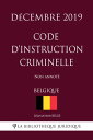 ŷKoboŻҽҥȥ㤨Code d'instruction criminelle (Belgique (D?cembre 2019 Non annot?Żҽҡ[ L?gislation Suisse ]פβǤʤ667ߤˤʤޤ