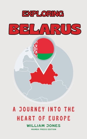 Exploring Belarus