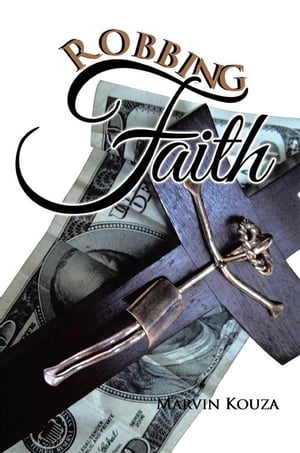 Robbing Faith