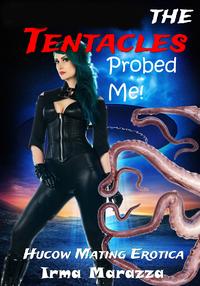 ŷKoboŻҽҥȥ㤨The Tentacles Probed Me!Żҽҡ[ Irma Marazza ]פβǤʤ112ߤˤʤޤ