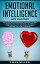 Emotional Intelligence - Life Mastery: Practical Self-Development Guide for Success in Business and Your Personal Life-Improve Your Social Skills, NLP, EQ, Relationship Building, CBT &Self DisciplineŻҽҡ[ Ewan Miller ]