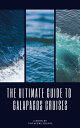 ŷKoboŻҽҥȥ㤨The Ultimate Guide To Galapagos CruisesŻҽҡ[ Voyagers Travel ]פβǤʤ111ߤˤʤޤ