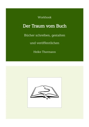 Workbook: Der Traum vom Buch