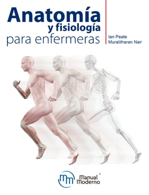 Anatomía y fisiología para enfermeras