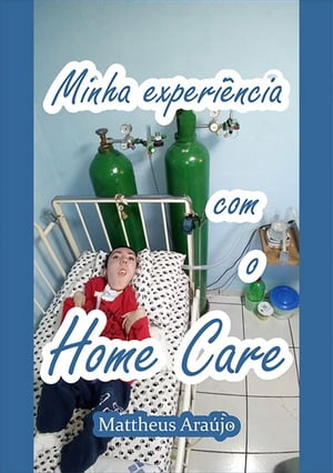 Minha Experiência Com O Home Care