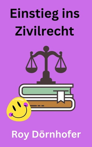 Einstieg ins Zivilrecht