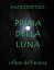 Prima della luna