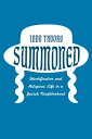 Summoned Identification and Religious Life in a Jewish Neighborhood【電子書籍】[ Iddo ...