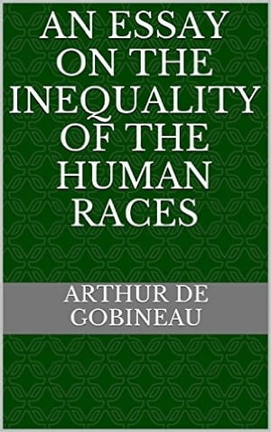 THE INEQUALITY OF HUMAN RACES