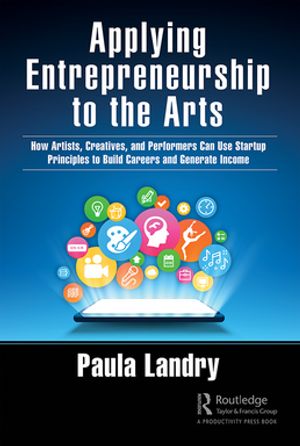 Applying Entrepreneurship to the Arts