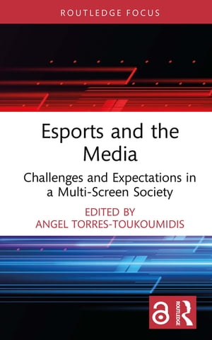 Esports and the Media