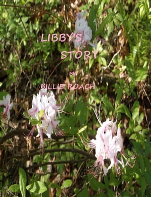 Libby's StoryŻҽҡ[ Billie Roach ]