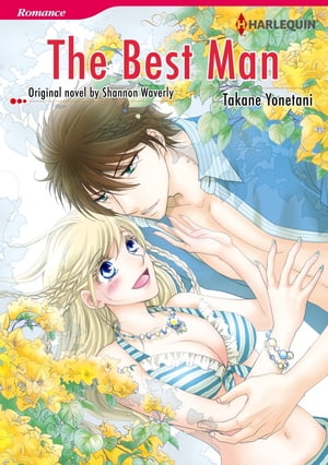 THE BEST MAN Harlequin Comics【電子書籍】[ Shannon Waverly ]