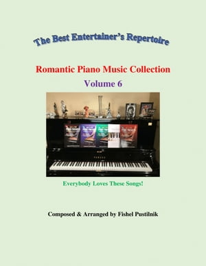 "Romantic Piano Music Collection"-Volume 6