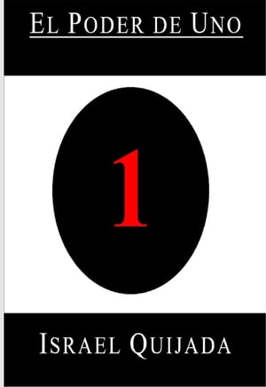 El Poder de Uno【電子書籍】[ Israel QUIJADA ]