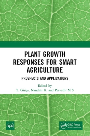 Plant Growth Responses for Smart Agriculture