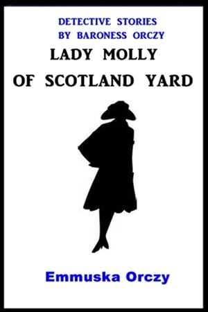 Lady Molly of Scotland Yard