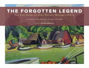 The Forgotten Legend The Life Story of John Wils