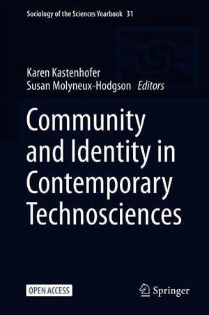 Community and Identity in Contemporary Technosciences