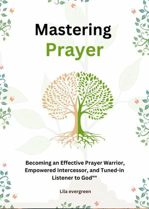 Mastering Prayer