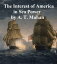 The Interest of America in Sea Power, Present and Future