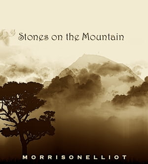 Stones on the Mountain