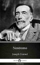 Nostromo by Joseph Conrad (Illustrated)【電子書籍】 Joseph Conrad