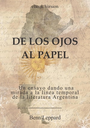 De los ojos al papel Literatura Argentina al des