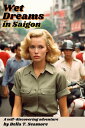 ŷKoboŻҽҥȥ㤨Wet Dreams in Saigon Jenny's Dirty Adventures, #1Żҽҡ[ Bella T. Seamore ]פβǤʤ450ߤˤʤޤ