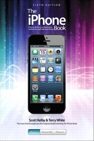 iPhone Book, The Covers iPhone 5, iPhone 4S, and iPhone 4【電子書籍】[ Scott Kelby ]