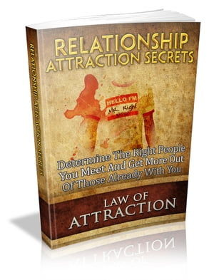 Relationship Attraction Secrets