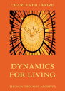 ŷKoboŻҽҥȥ㤨Dynamics for LivingŻҽҡ[ Charles Fillmore ]פβǤʤ200ߤˤʤޤ