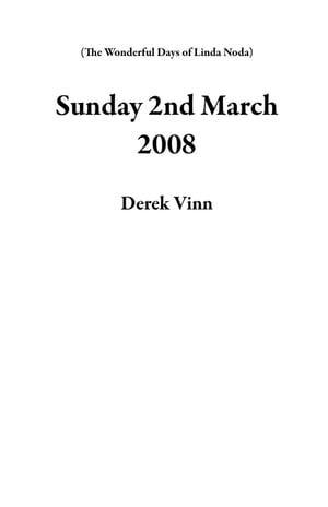 Sunday 2nd March 2008