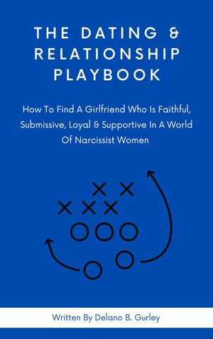 The Dating & Relationship Playbook