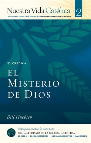 El Misterio de Dios (CREDO)