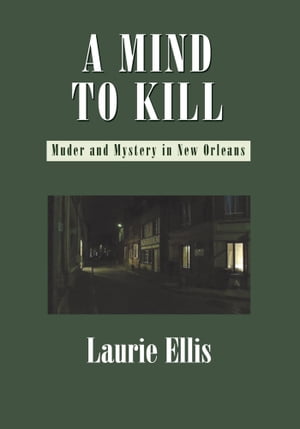 A Mind to Kill【電子書籍】[ Laurie Ellis ]