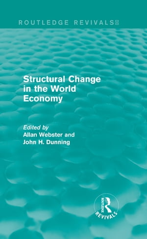 Structural Change in the World Economy (Routledge Revivals)