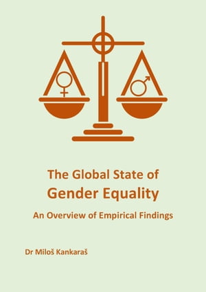 The Global State of Gender Equality: An Overview of Empirical Findings Gender Equality, #2