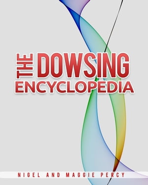 The Dowsing Encyclopedia