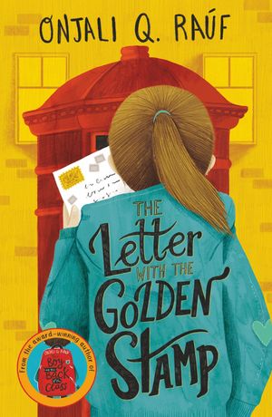 The Letter with the Golden Stamp【電子書籍】[ Onjali Q. Ra?f ]