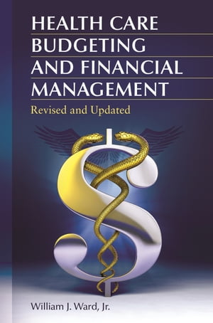 Health Care Budgeting and Financial Management