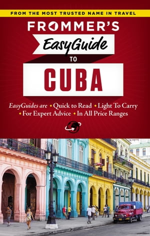 Frommer's EasyGuide to Cuba