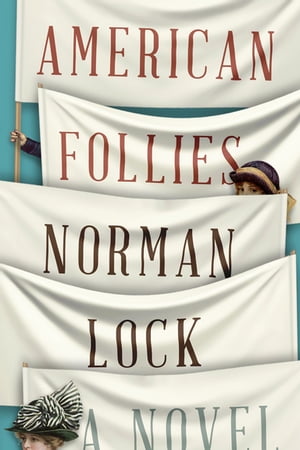 American Follies【電子書籍】[ Norman Lock ]